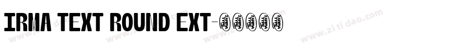 Irma Text Round Ext字体转换